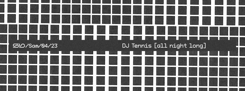 DJ Tennis ( All Night Long ) - フライヤー表