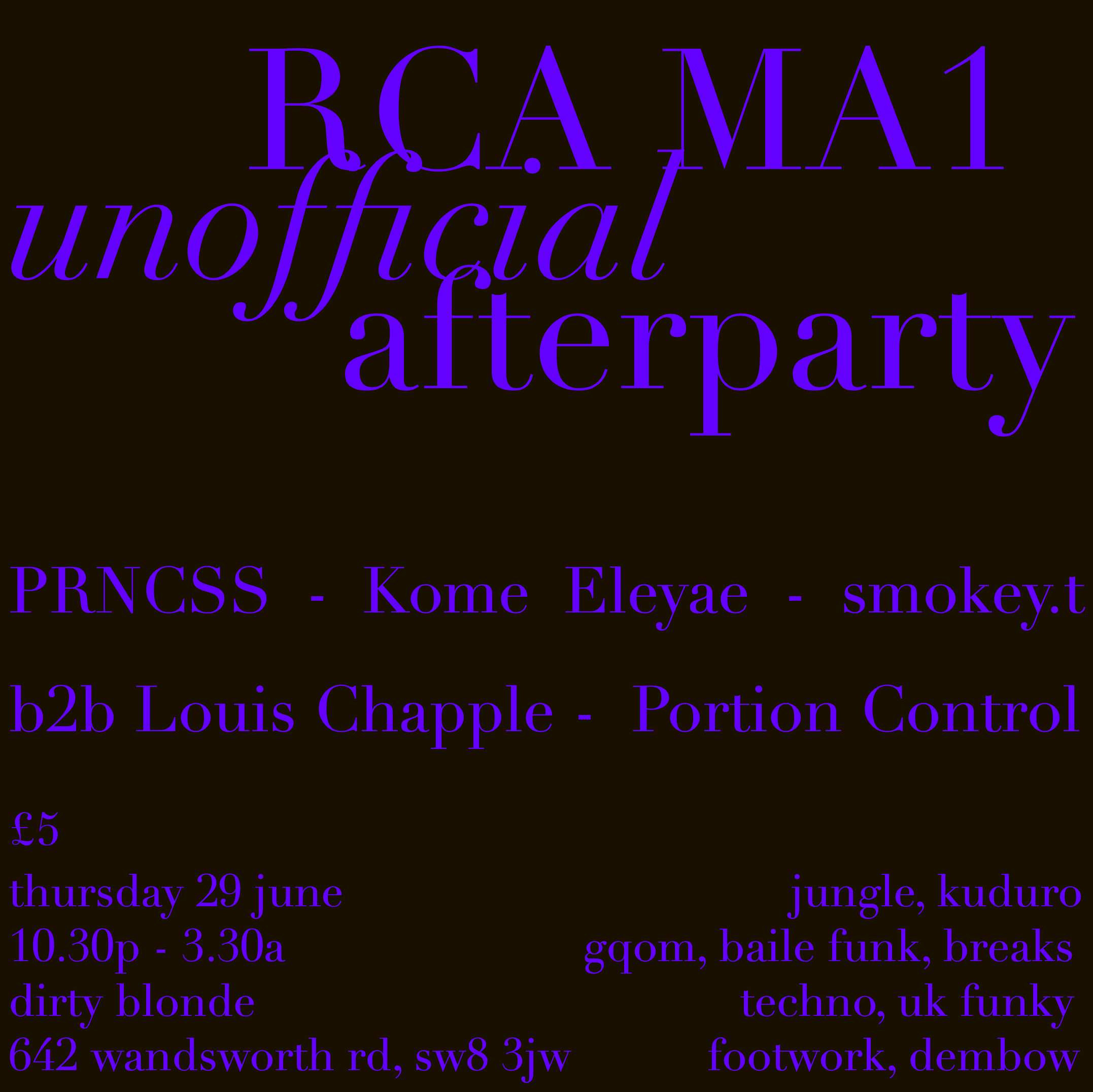 CANCELLED] RCA MA1 Afterparty at TBA - (Dirty Blonde Club, not recognised  by RA), London