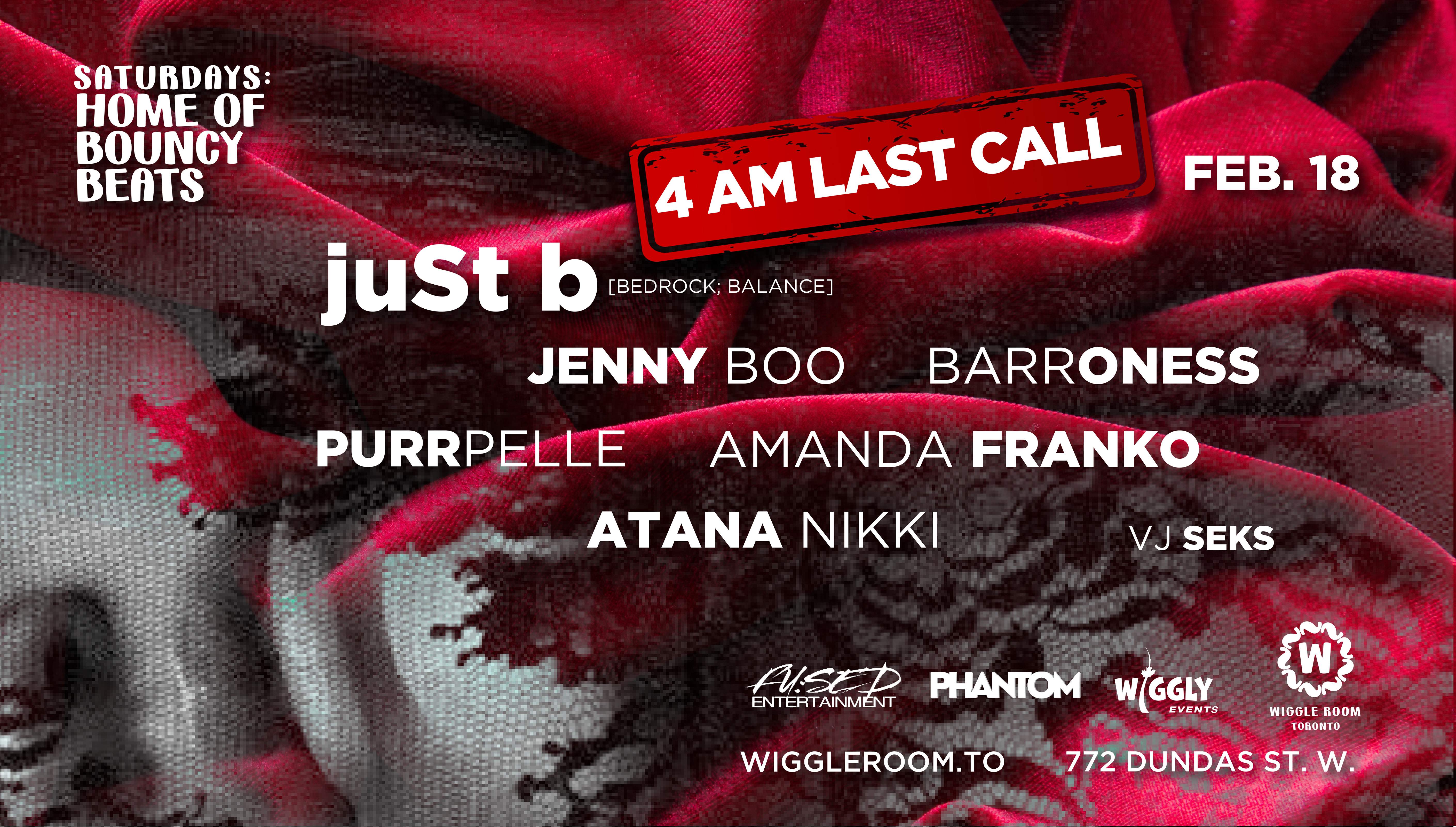 4AM Last Call / juSt b (Bedrock) / Jenny Boo / Purrpelle at