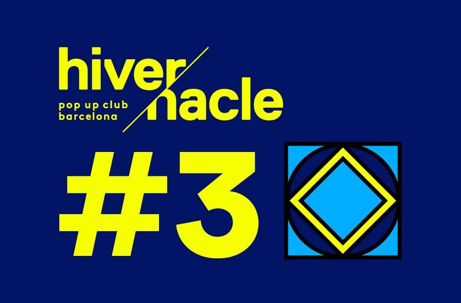 Hivernacle Pop Up Club #3: Curated by Maceo Plex. W. Axel Boman, Silent Servant y más - Página frontal