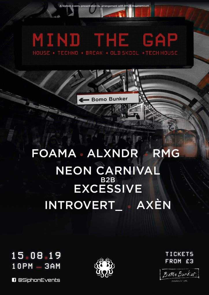 Siphon Events presents: Mind The Gap - フライヤー表