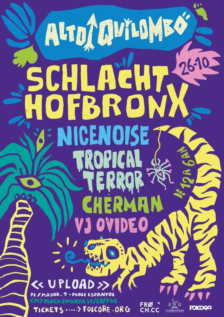 Alto Quilombo with Schlachthofbronx, Nicenoise, Tropical Terror & more - Página frontal