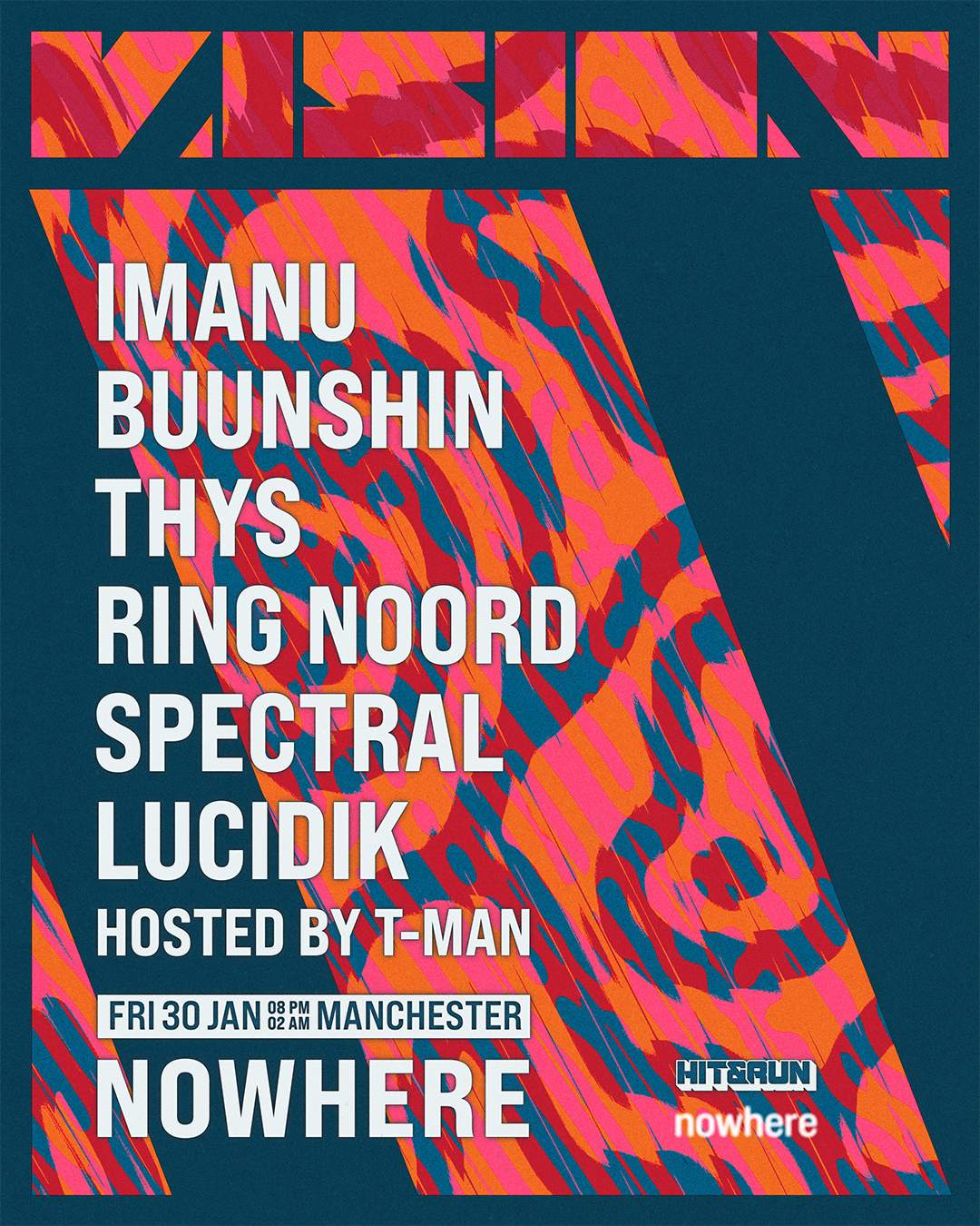 Hit & Run presents 20 Years Of VISION at NOWHERE, Manchester