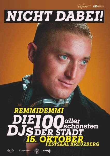 Remmidemmi - Die 100 Allerschönsten Djs Der Stadt - フライヤー表