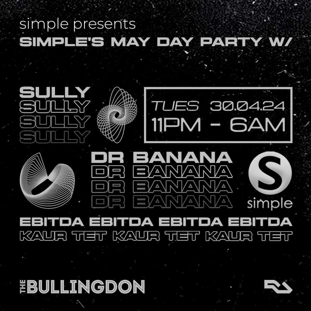 Simple presents May Day Dr Banana, Sully & EBITDA (6 am finish) - Página frontal