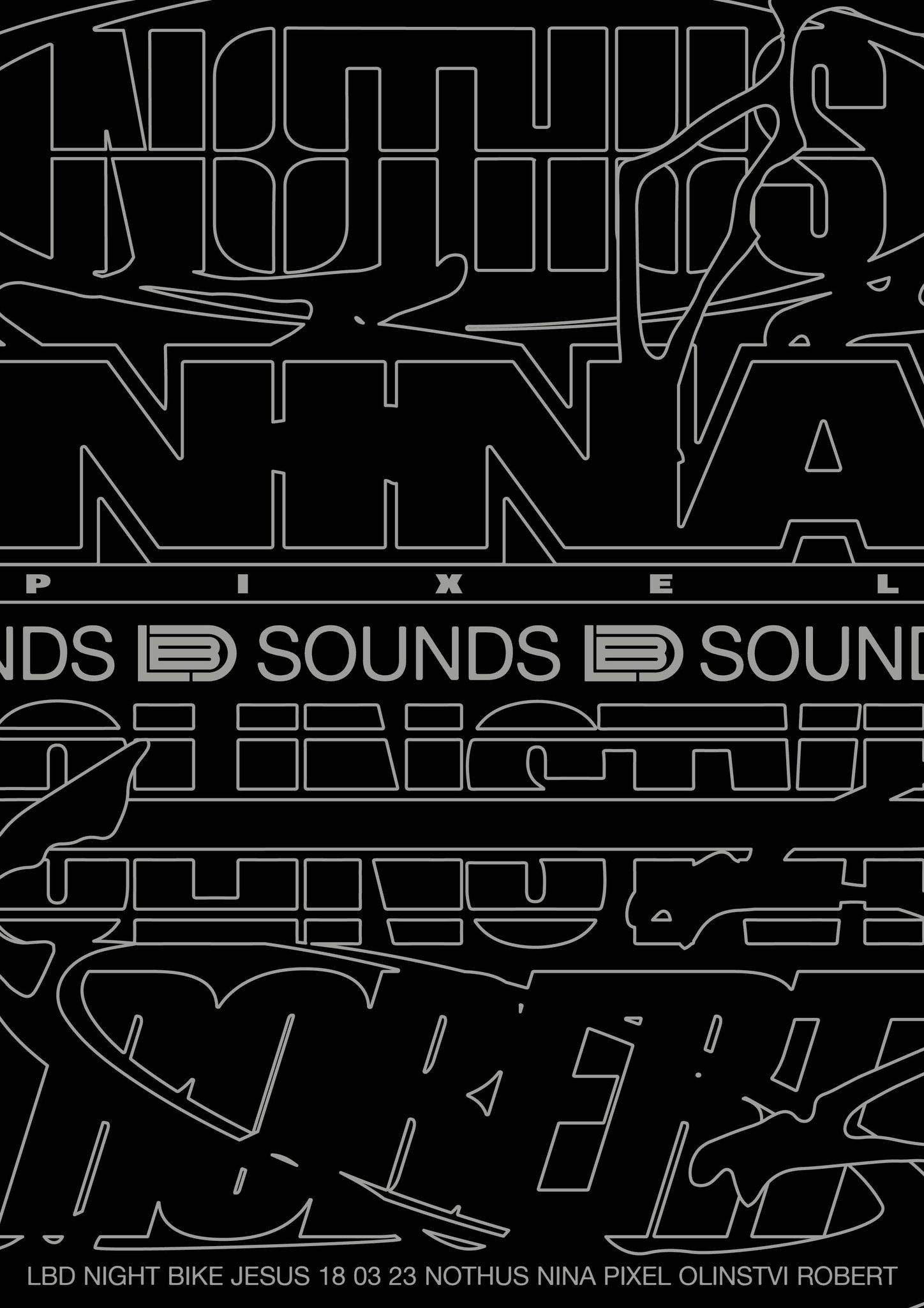 LBD Sounds ↹ Nothus (IT), Nina Pixel (SK), Olinstvi & Robert - フライヤー表
