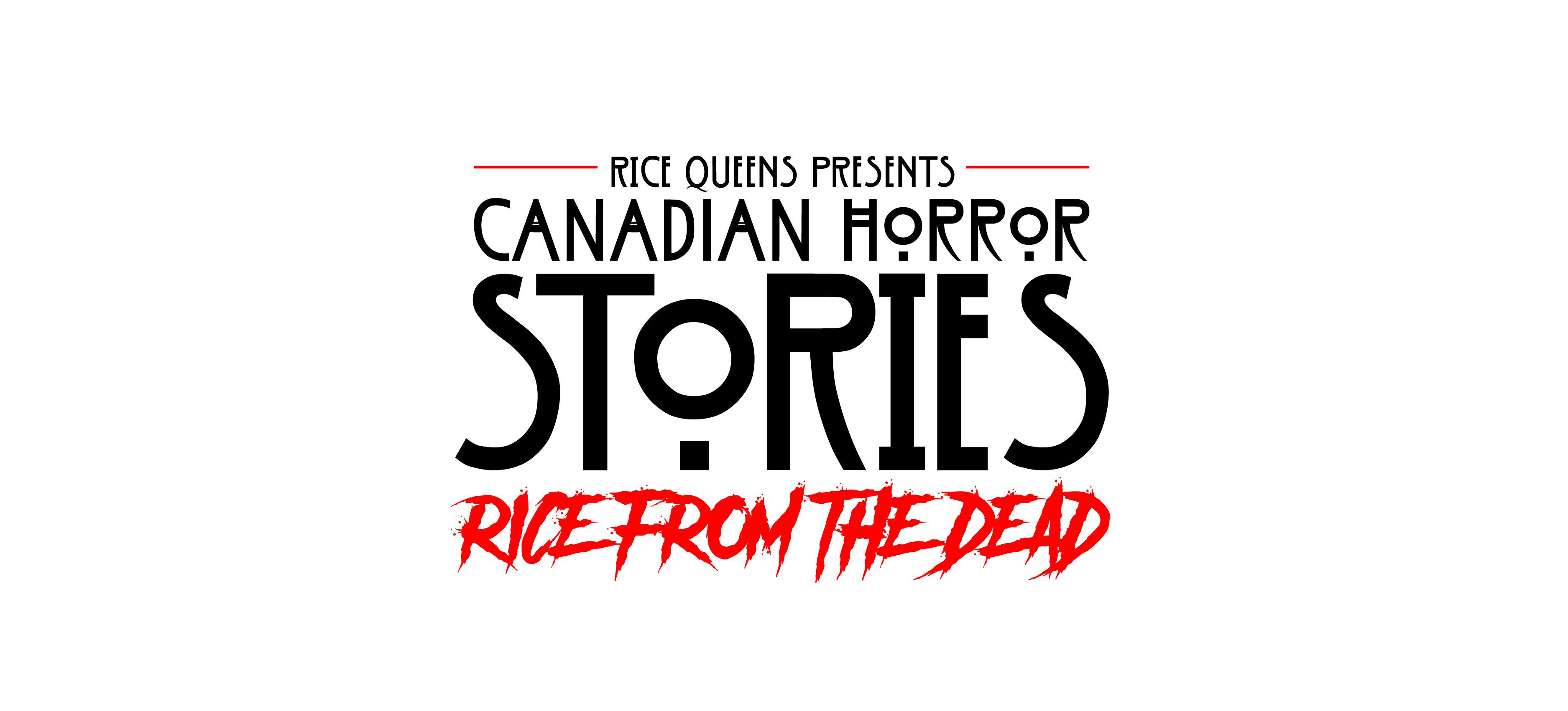 Canadian Horror Stories: Rice from the Dead at Glad Day Bookshop, Toronto