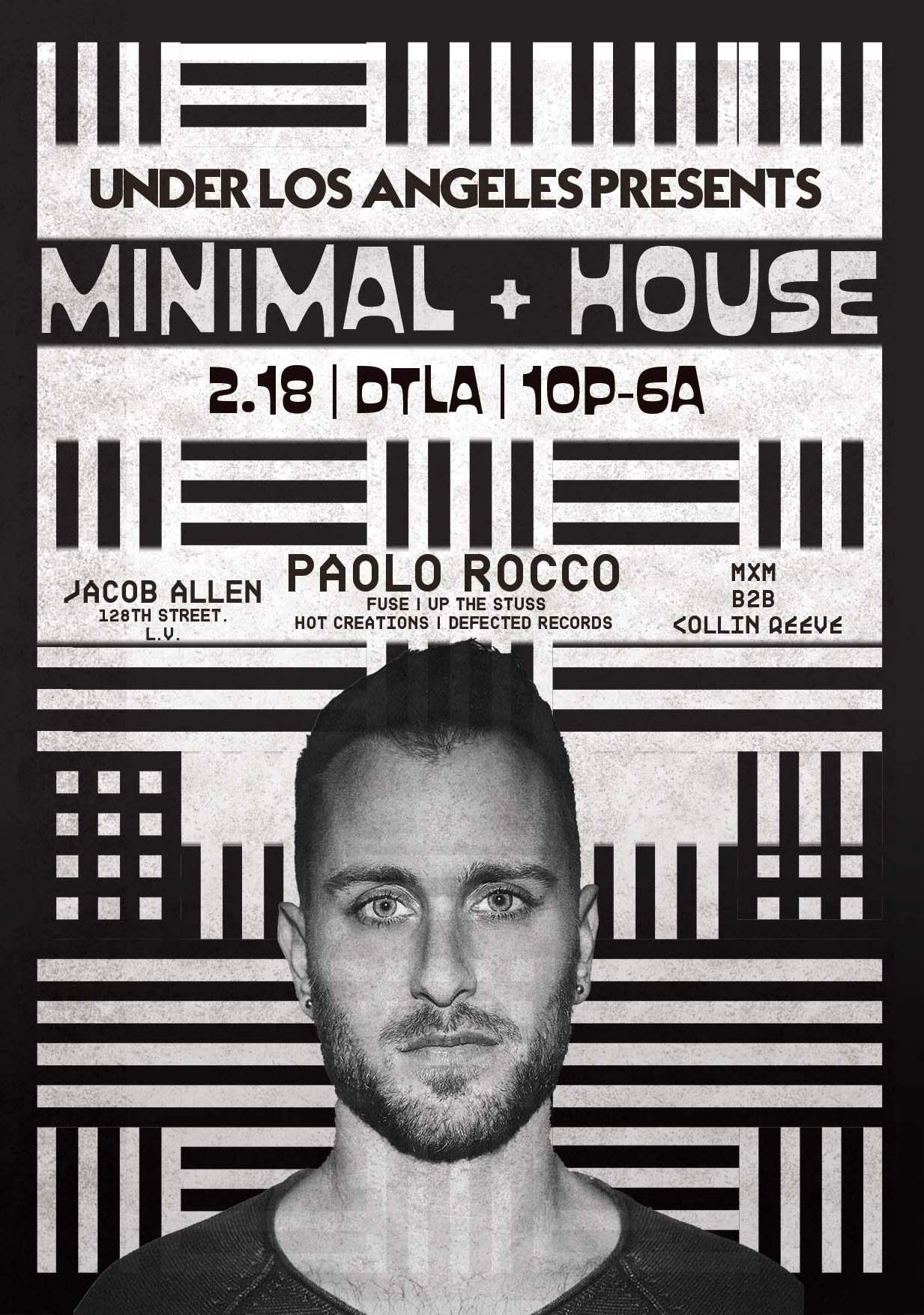 Under LA : Minimal+House ft Paolo Rocco, MXM b2b Collin Reeve, Jacob Allen - フライヤー表