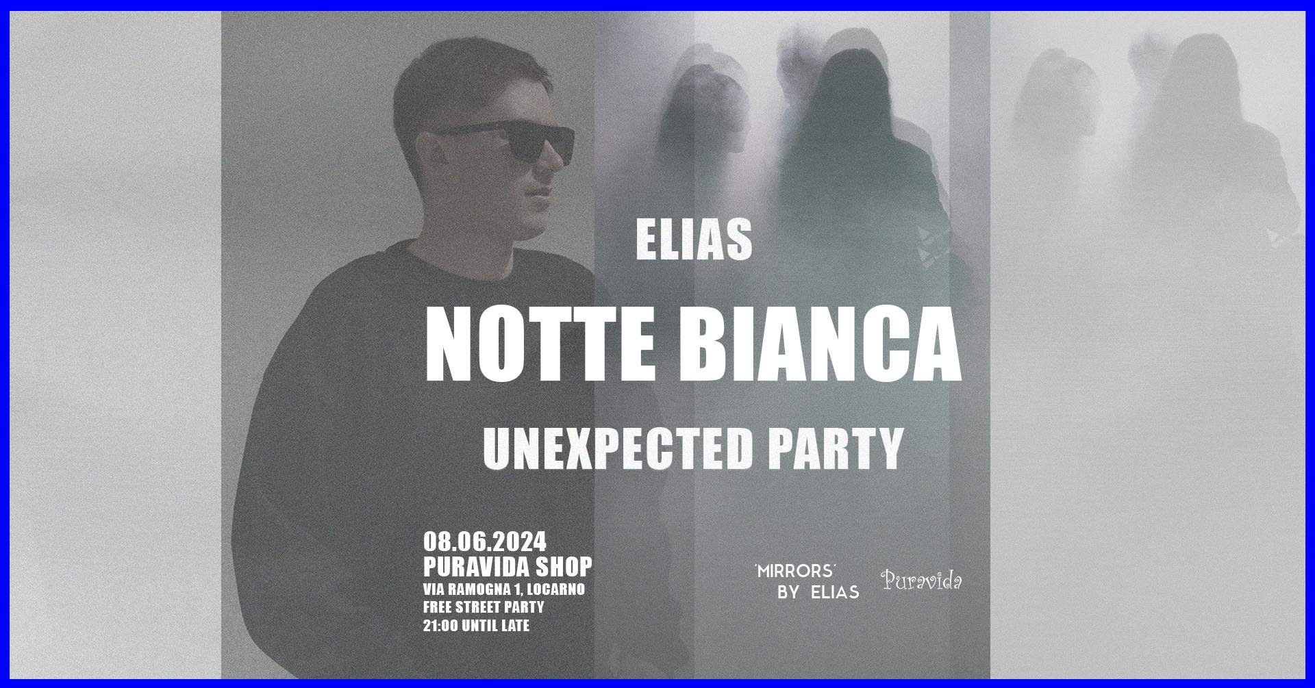 'UNEXPECTED PARTY' at Notte Bianca — Elias — Puravida - Página frontal