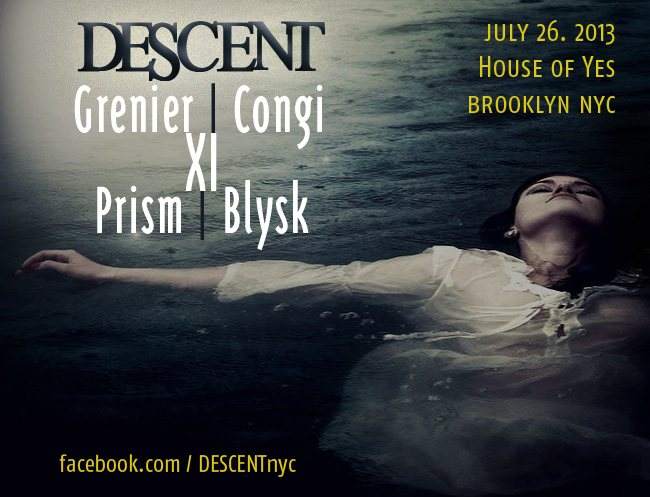 Descent presents Nascent: XI / Grenier (DJG) / Geode / Congi / Prism / Blysk - フライヤー表