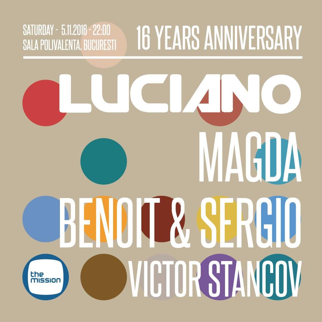 The Mission 16 Yrs Anniversary with Luciano, Magda, Benoit &Sergio - フライヤー表