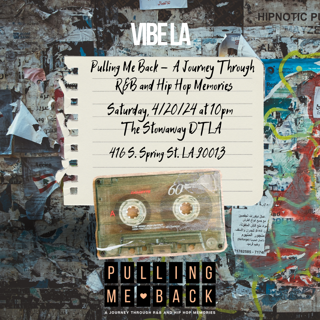 Pulling Me Back - A Journey Through R&b And Hip Hop Memories At The 