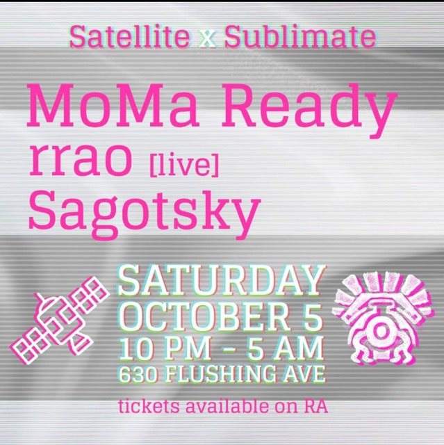 Satellite x Sublimate: Moma Ready & rrao (Live) - Página frontal