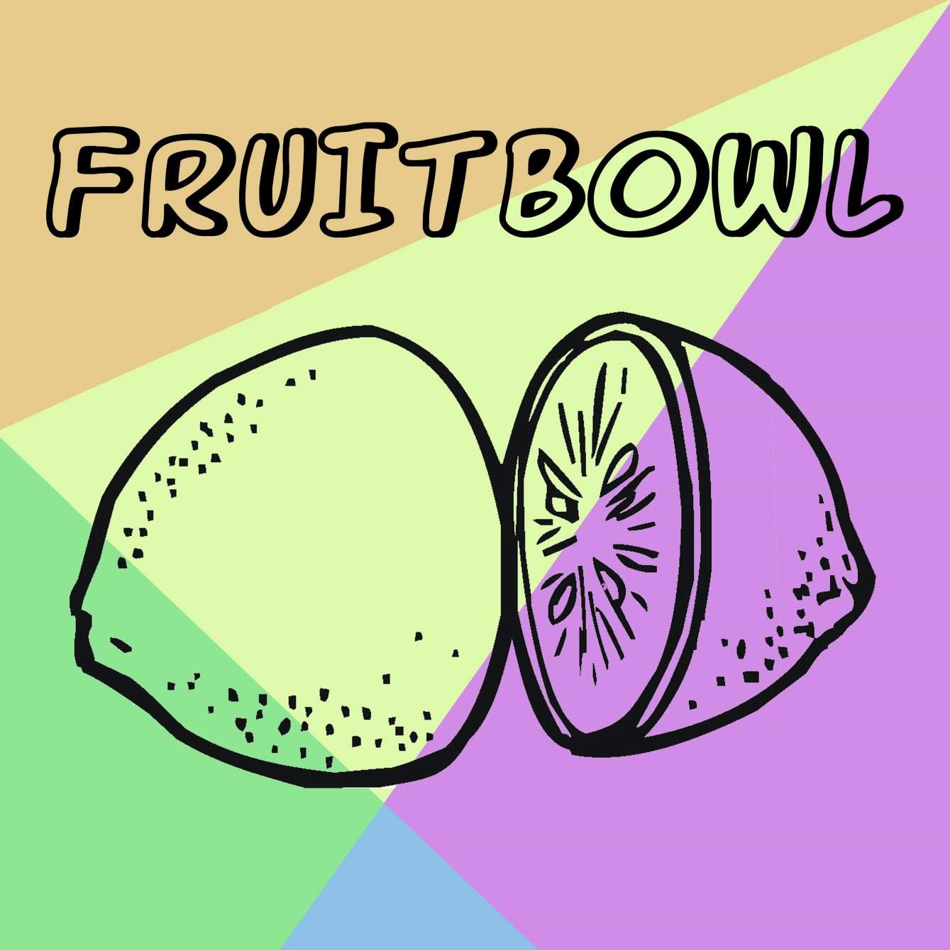 Fruitbowl presents Pillowtalk, Wildkats, Itchy Rich and Mohson Stars - Página trasera