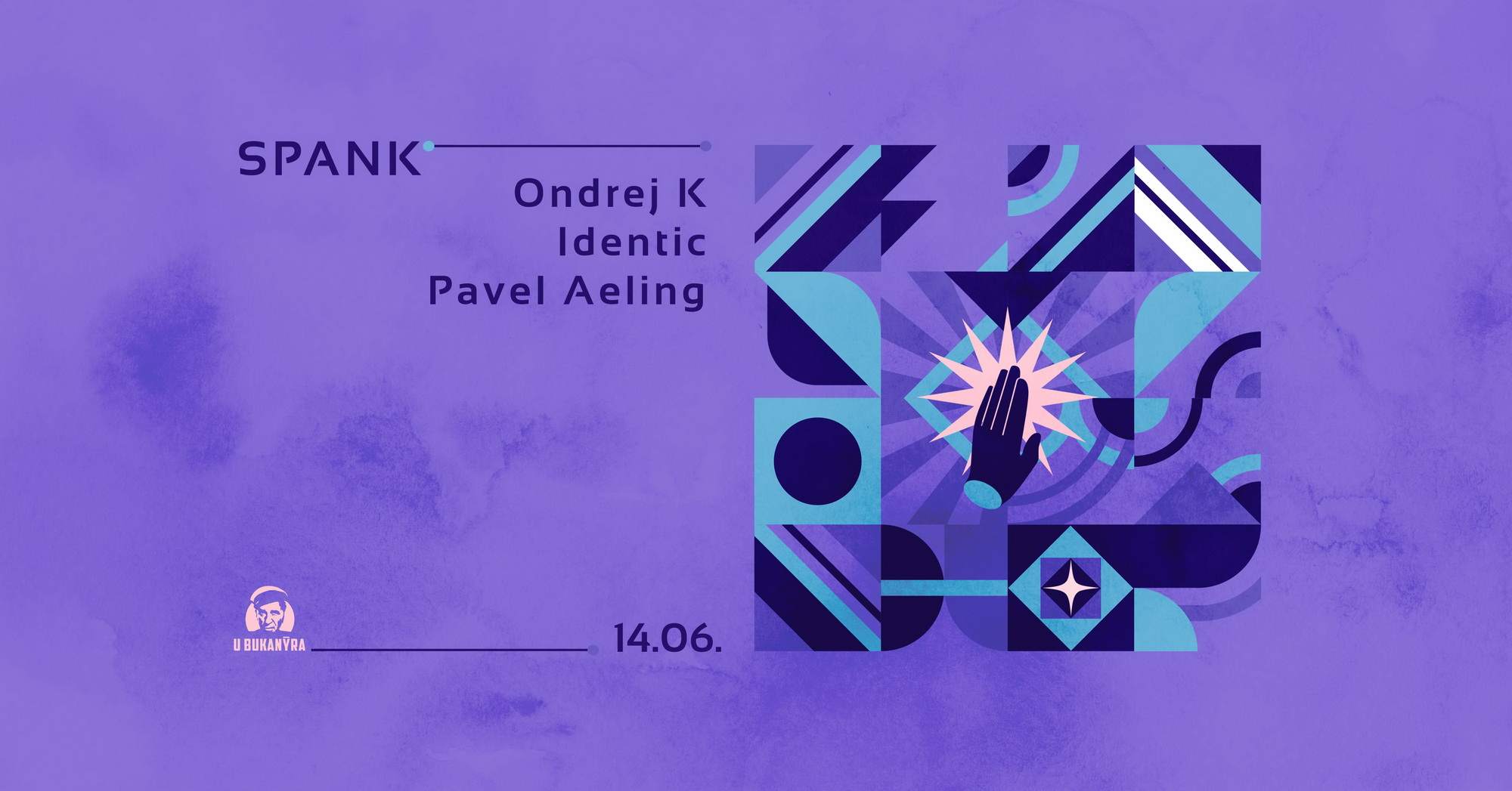SPANK - djs Identic, Ondrej K, Pavel Aeling - フライヤー表