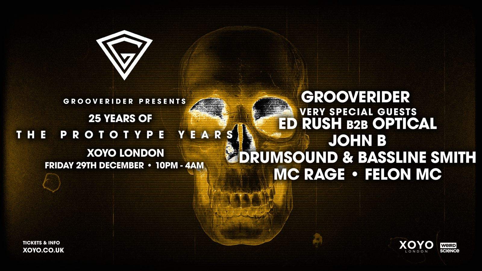 Grooverider presents... 25 Years Of The Prototype Years (Drum & Bass, Jungle) at XOYO, London