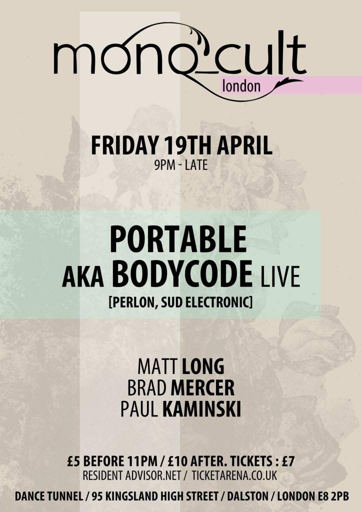 Mono_cult London with Portable aka Bodycode Live - フライヤー表