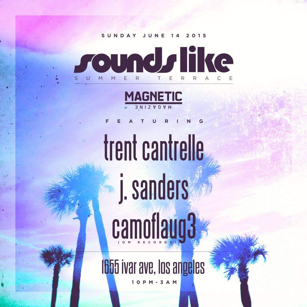 Sounds Like Summer Terrace with Trent Cantrelle & J.Sanders - フライヤー表