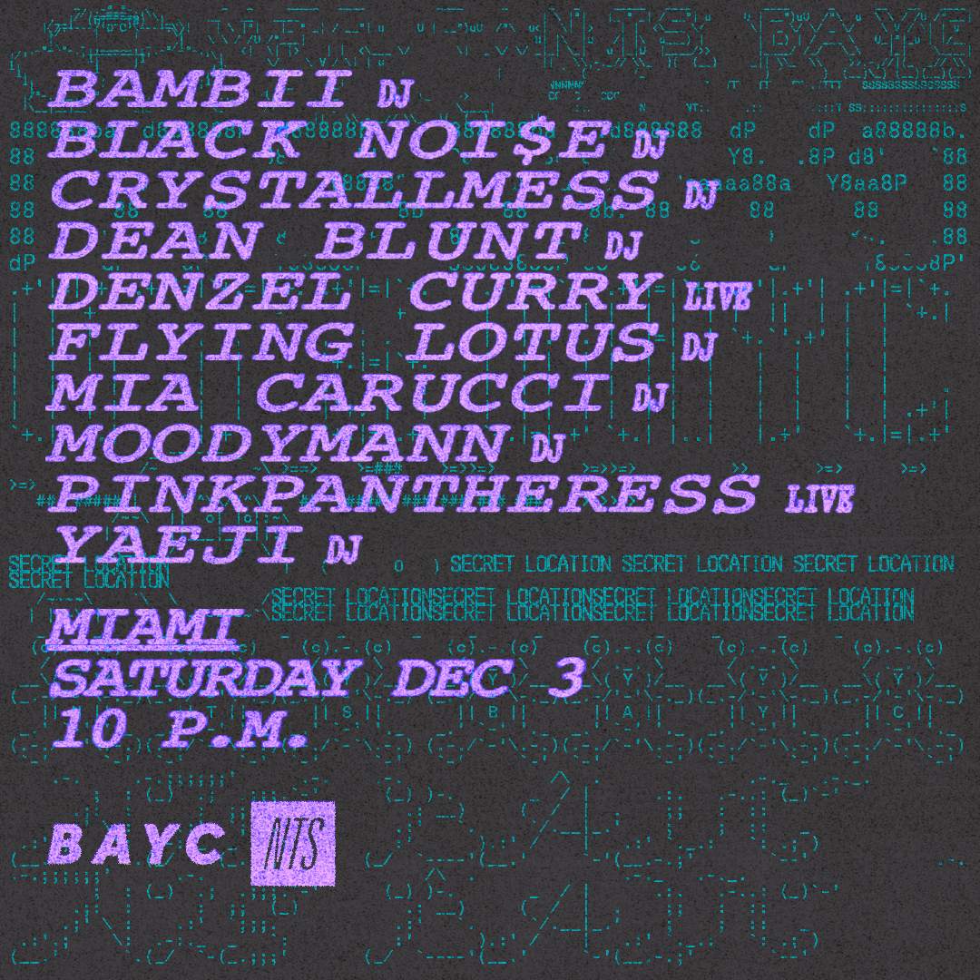 NTS x BAYC: Miami Art Basel Afterparty - フライヤー表