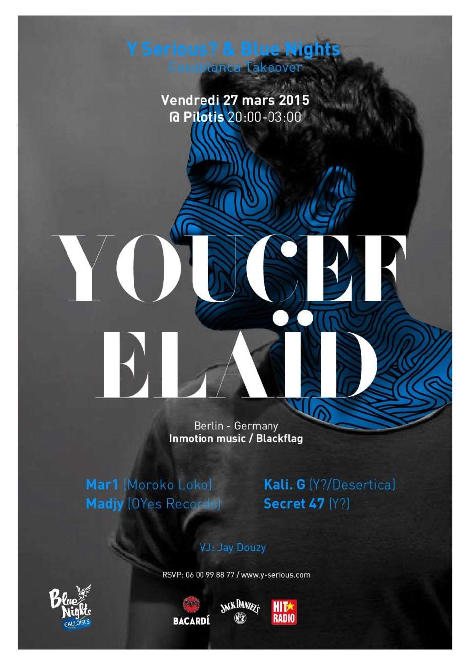 Y Serious?? & Blue Nights Takeover Casablanca with Youcef Elaid - フライヤー表