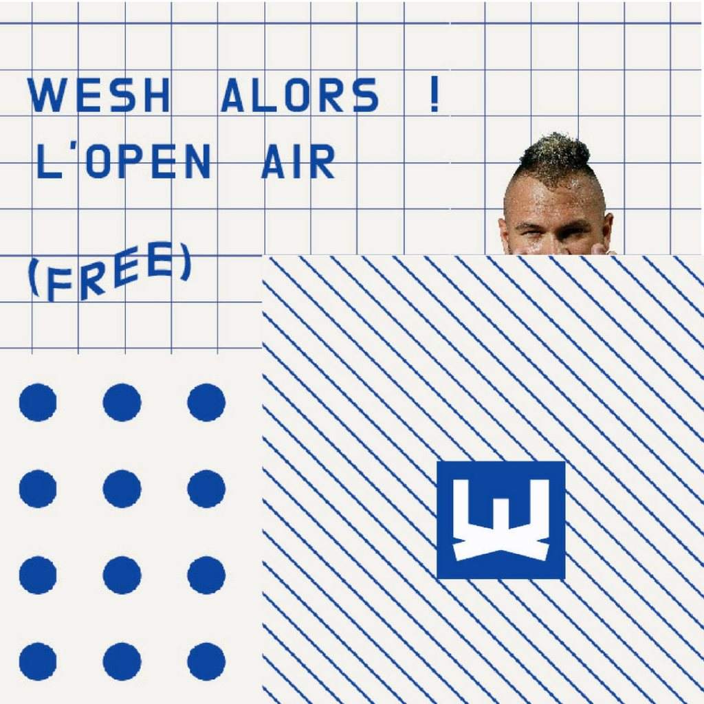 Wtmf: Wesh Alors L'open air (Free) - フライヤー表
