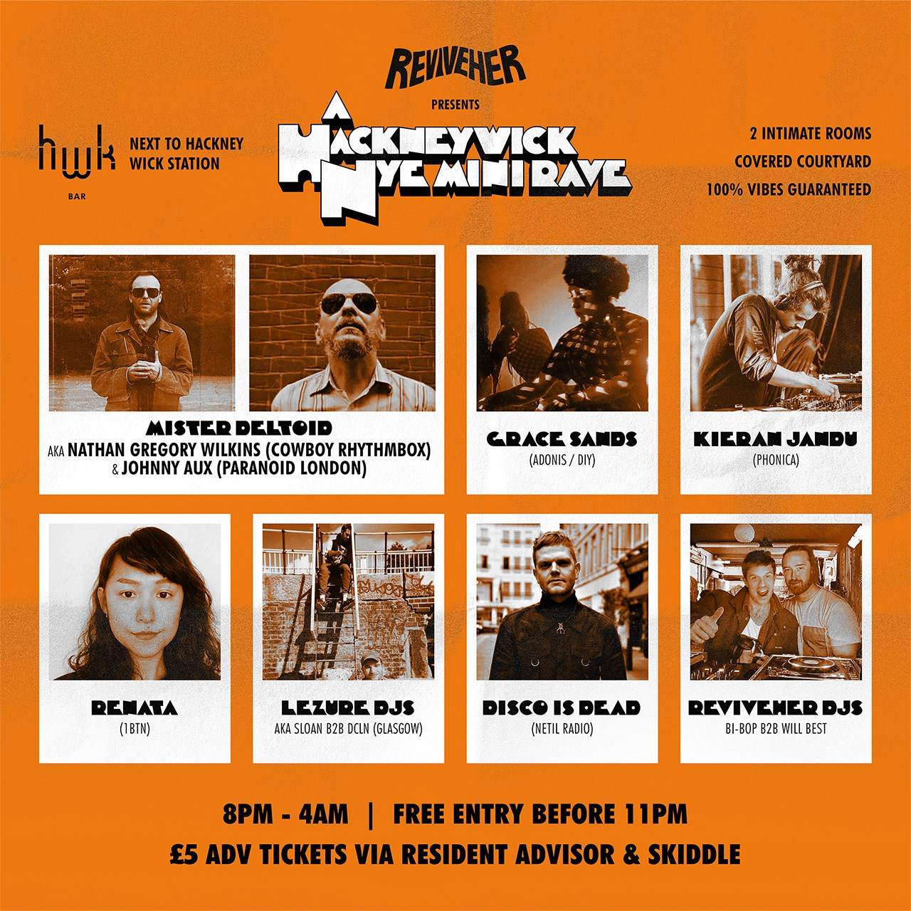 REVIVEHER NYE Hackney Wick Mini Rave en HWK, London