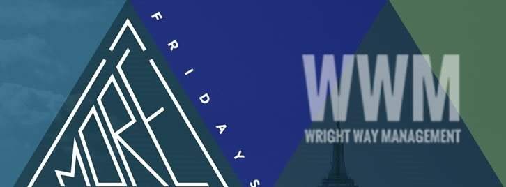 More Fridays: Wright Way Mgmt Showcase - フライヤー表