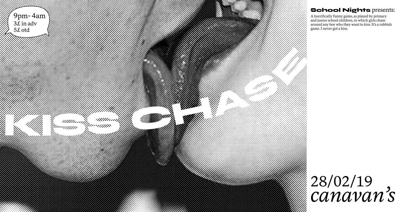 School Night presents Kiss Chase - Página frontal