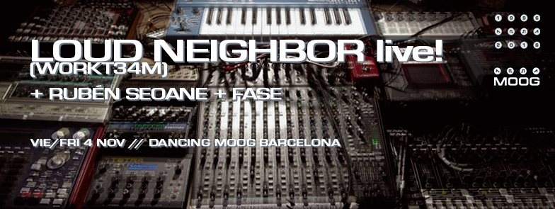 Loud Neighbor Live + Rubén Seoane + Fase - フライヤー表