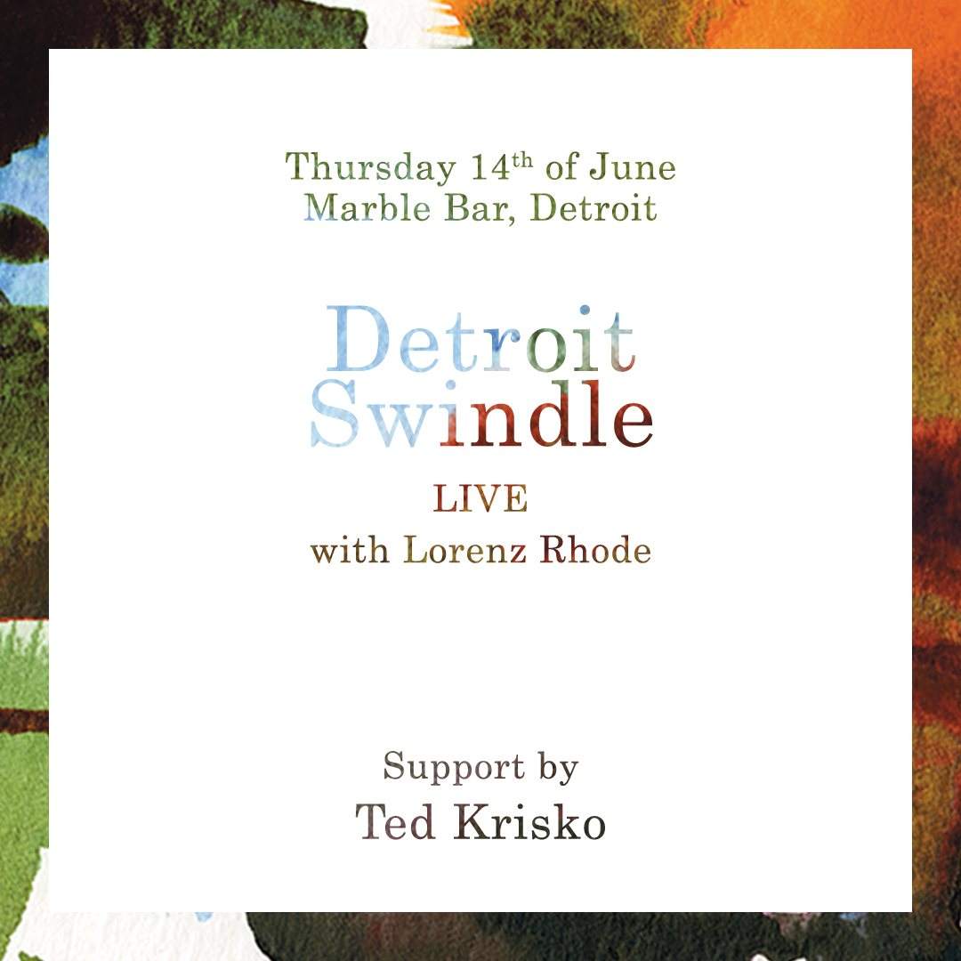 Marble Bar presents: Detroit Swindle (Live) with Lorenz Rhode / Ted Krisko of Ataxia - Página frontal