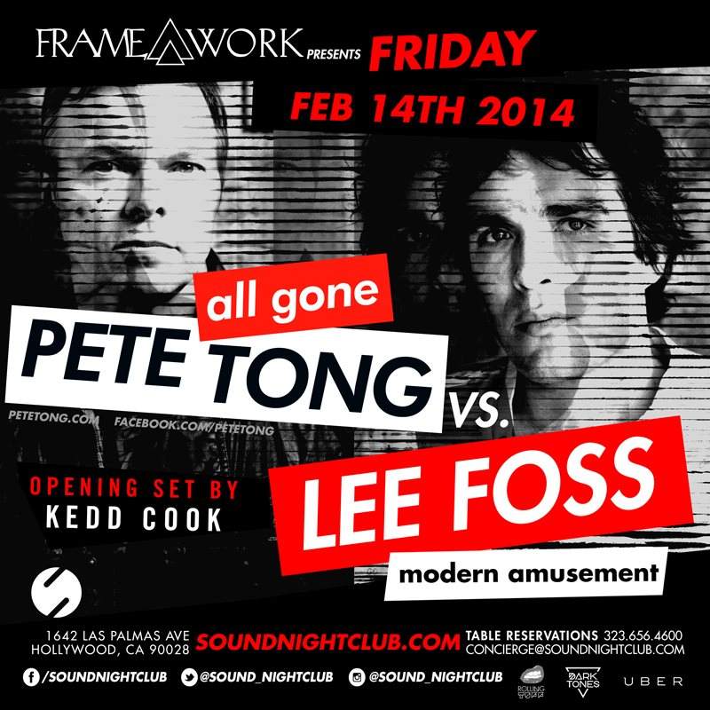 Framework presents Pete Tong vs. Lee Foss (With Kedd Cook) - フライヤー表