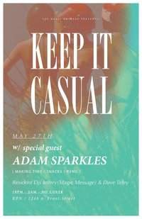 Keep It Casual with Adam Sparkles - フライヤー表