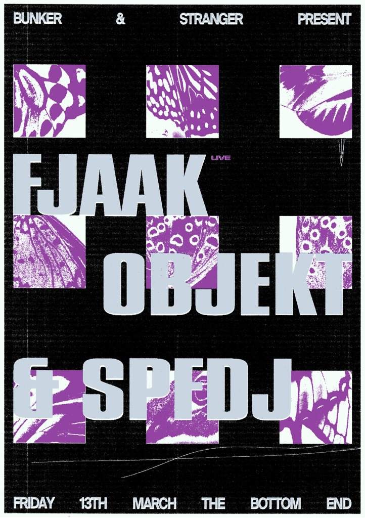 Bunker & stranger present FJAAK (Live), Objekt & SPFDJ - Página frontal