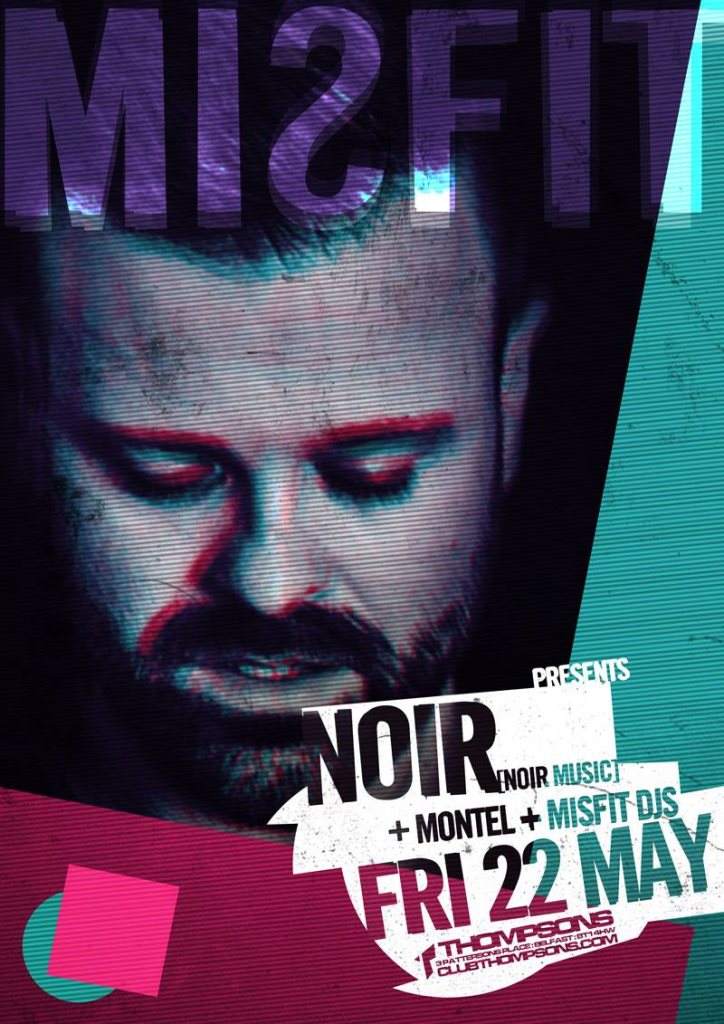 Misfit Feat. Noir Plus Montel & Misfit DJs - フライヤー表
