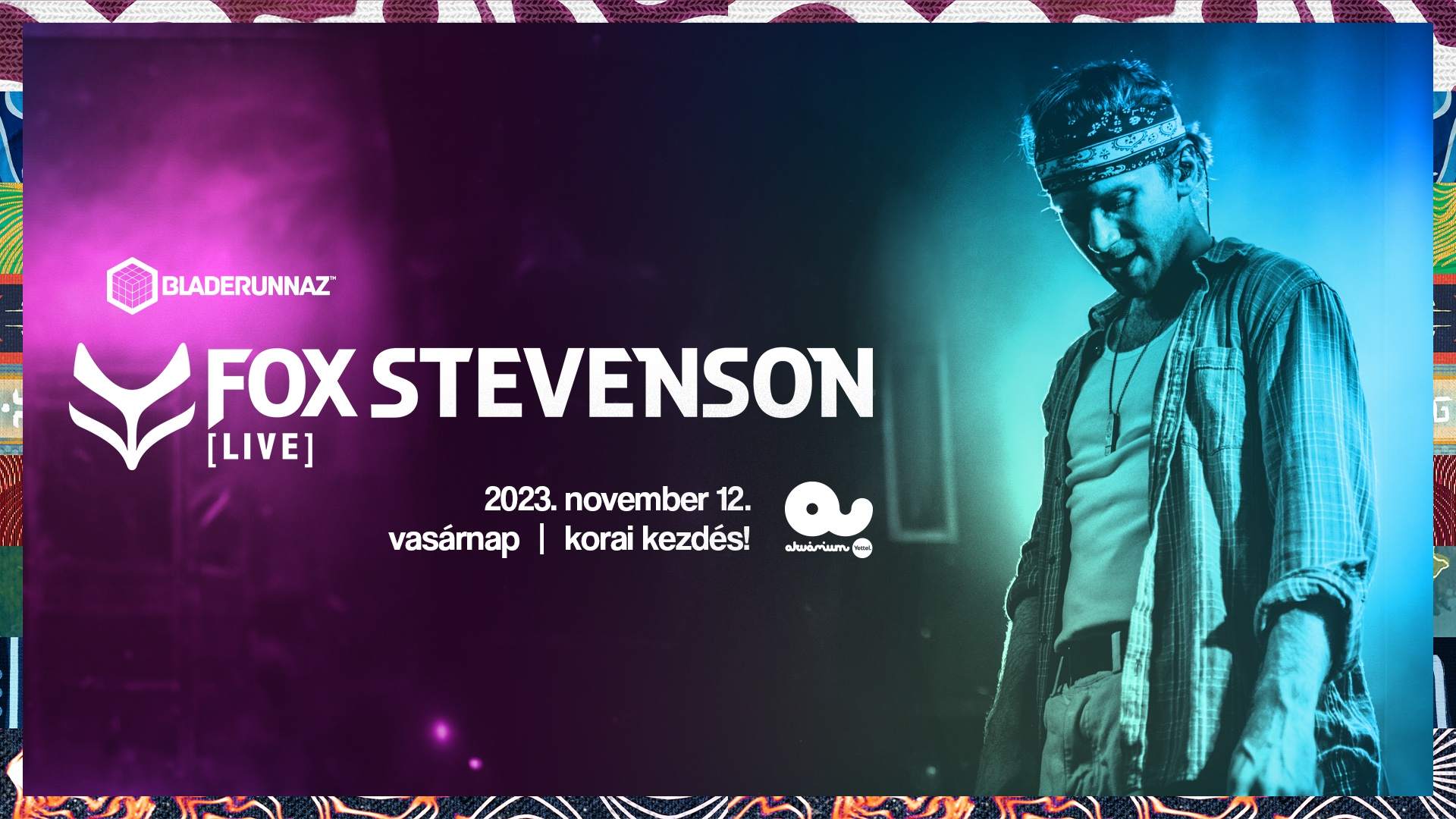 Bladerunnaz presents: Fox Stevenson (LIVE) - Página frontal