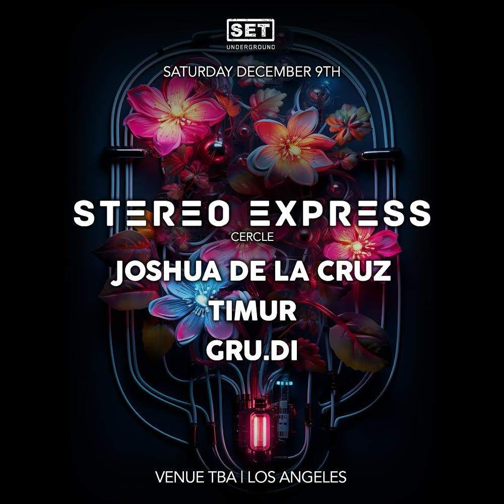 SET with Stereo Express (Cercle) in DTLA - フライヤー表