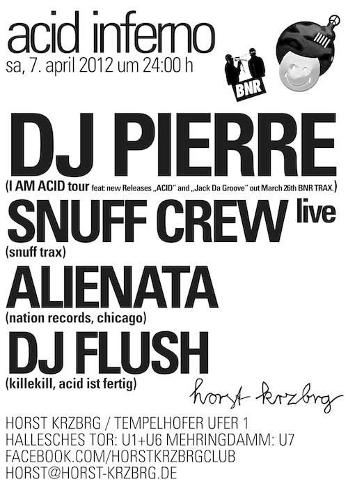 Acid Inferno with DJ Pierre, Snuff Crew Live, Alienata & DJ Flush - フライヤー表