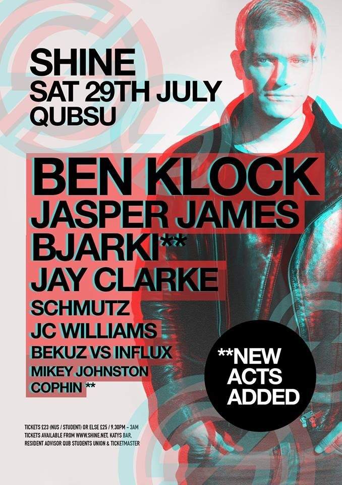Shine 29th July - Ben Klock, Jasper James, Jay Clarke & More! **Bjarki & Cophin Added - フライヤー表