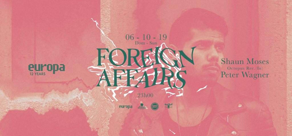 Shaun Moses (In) ✚ Peter Wagner // Europa's Foreign Affairs - Página frontal