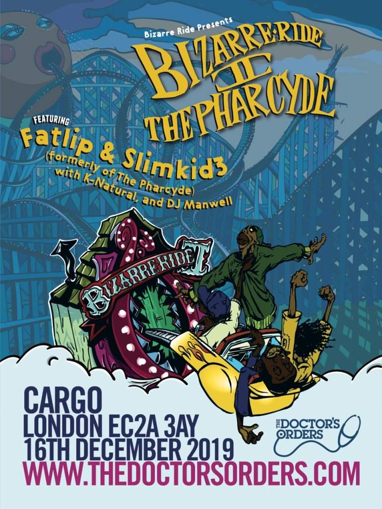 Bizarre Ride II The Pharcyde Ft Fatlip & Slimkid3 at Cargo, London