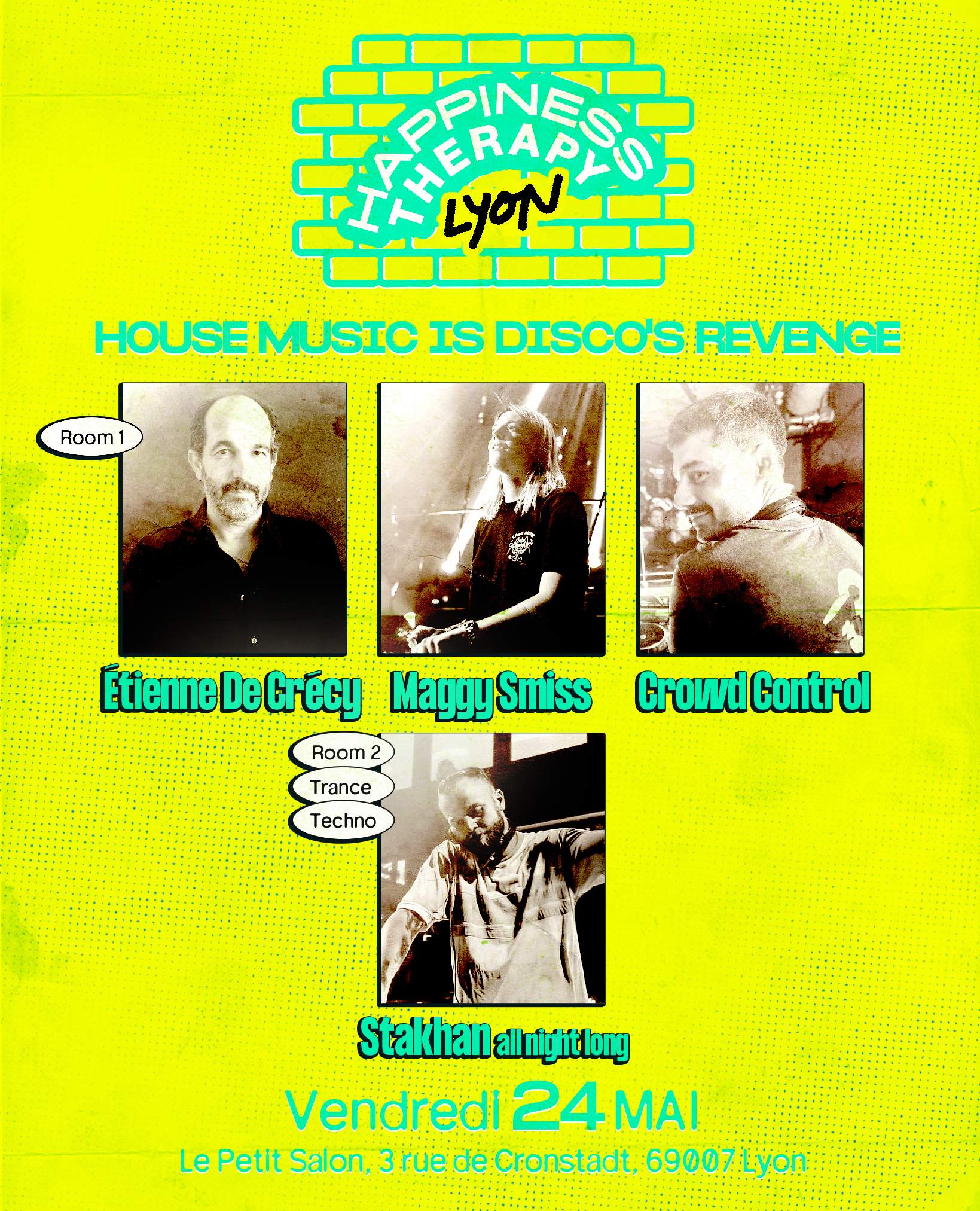 Happiness Therapy: Étienne De Crécy, Maggy Smiss, Crowd Control, Stakhan all night long - フライヤー裏
