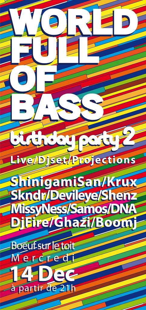 World Full Of Bass - Session #7 - 2 Years Birthday / 2 Ans Anniversaire - フライヤー表