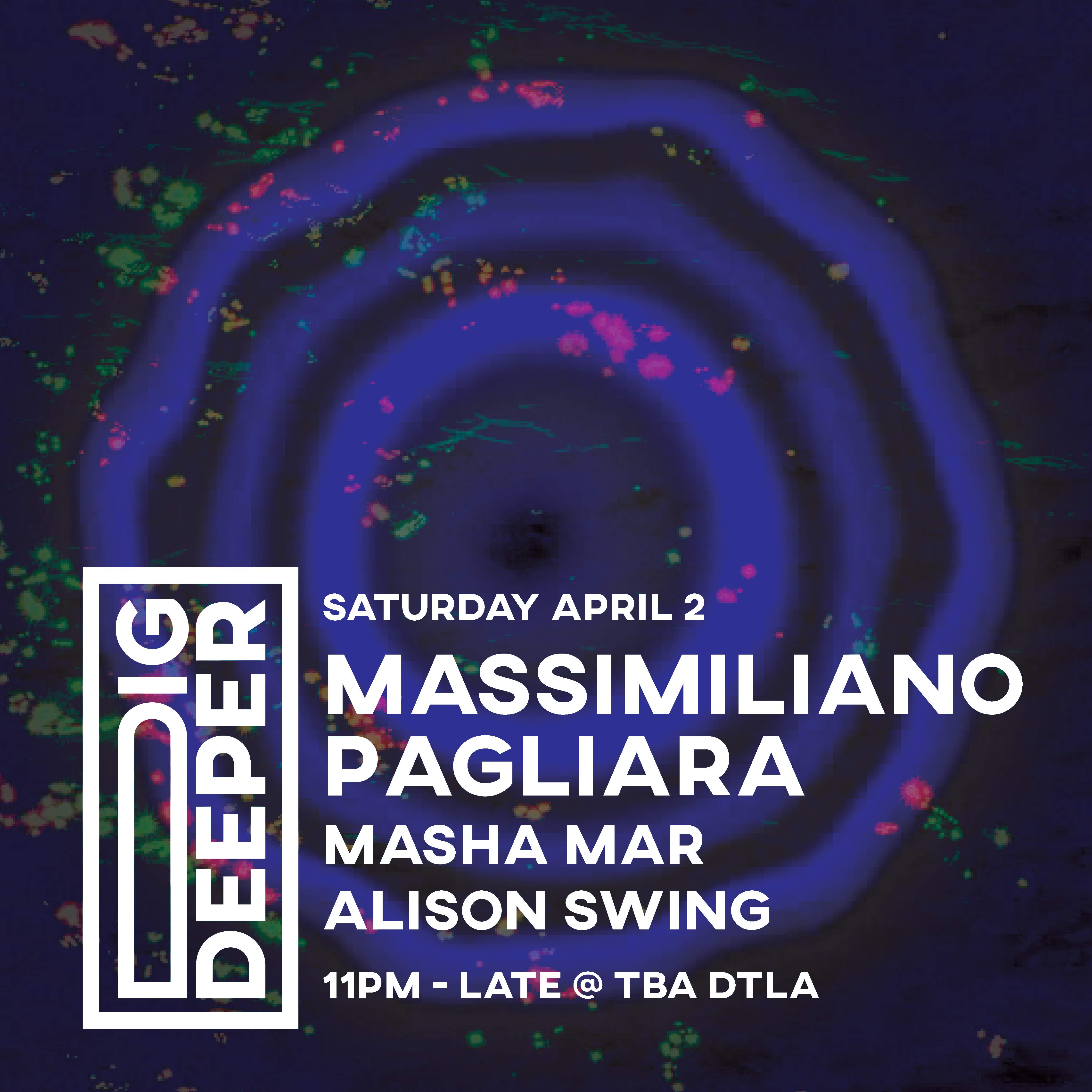Dig Deeper with Massimiliano Pagliara - フライヤー表