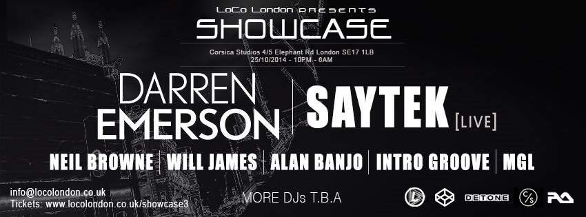 Loco London Showcase with Darren Emerson & Saytek (Live) - フライヤー表