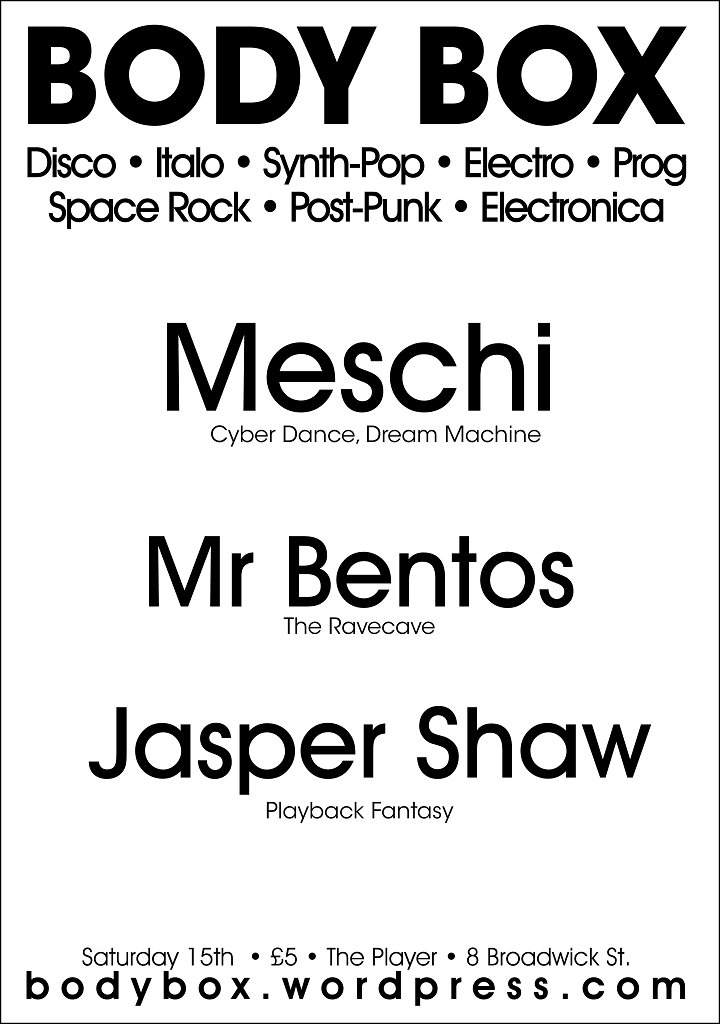 Bodybox. 15th May. Meschi, Mr Bentos, Jasper Shaw - Página frontal