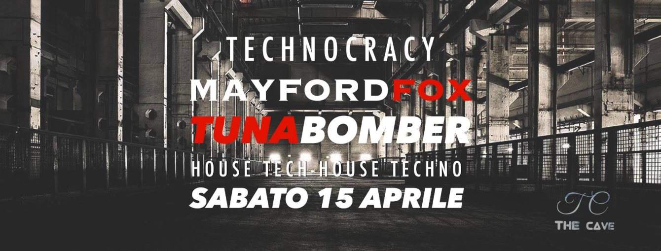 Technocracy with Mayford Fox b2b Tuna Bomber - フライヤー表