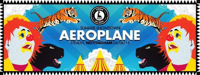 Cirque Du Soul: Nottingham // Summer Showdown Feat. Aeroplane - Página frontal