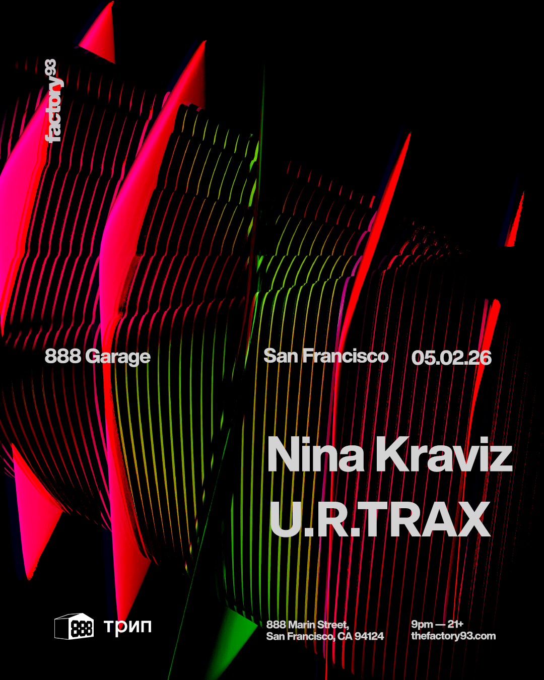 Nina Kraviz + u.r.trax at 888 Garage, San Francisco/Oakland