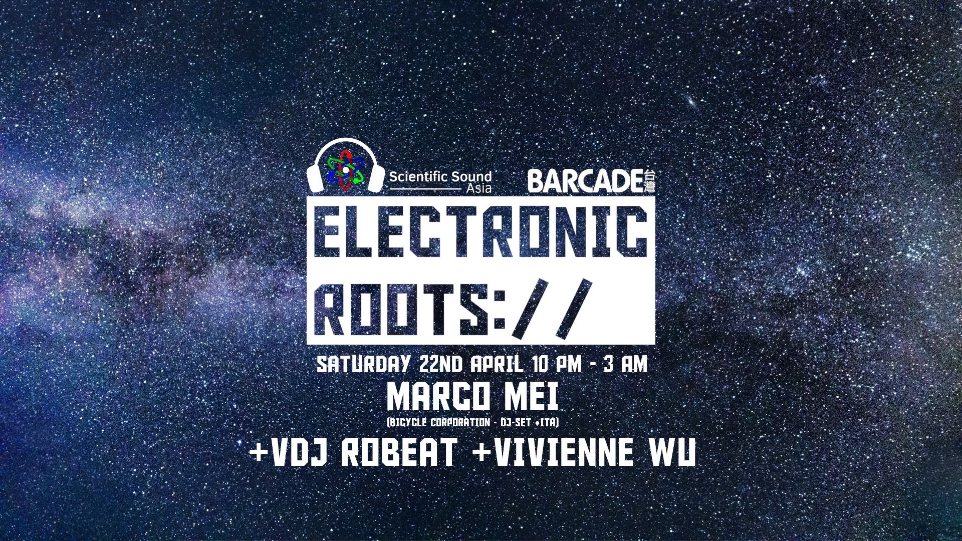 Scientific Sound Asia X Barcade Taiwan ~ Electronic Roots (Free Entry) - Página frontal