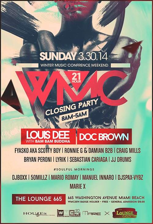 21 Hour WMC Closing Party with Louis Dee & Bam Bam Buddha and DOC Brown - Página frontal